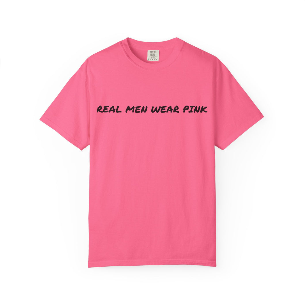 Real Men Wear Pink Panties-Unisex Cotton T-shirt
