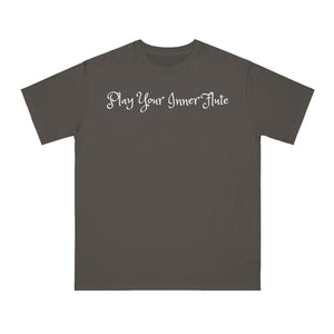 PLAY YOUR INNER FLUTE--Organic Unisex Classic T-Shirt (Dark Colors)