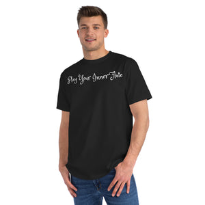 PLAY YOUR INNER FLUTE--Organic Unisex Classic T-Shirt (Dark Colors)