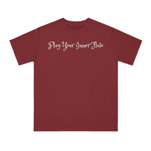 PLAY YOUR INNER FLUTE--Organic Unisex Classic T-Shirt (Dark Colors)