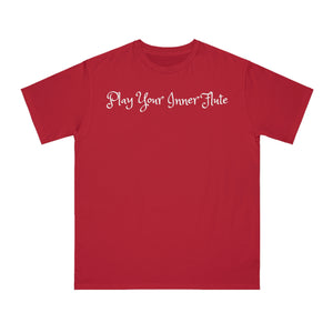 PLAY YOUR INNER FLUTE--Organic Unisex Classic T-Shirt (Dark Colors)